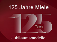 125 Jahre  Miele Jubiläumsmodelle